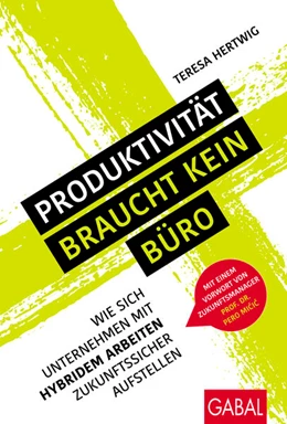 Abbildung von Hertwig | Produktivität braucht kein Büro | 1. Auflage | 2022 | beck-shop.de