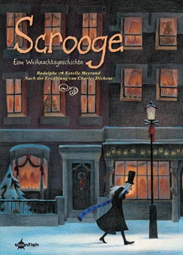 Abbildung von Dickens / Rodolphe | Scrooge - Eine Weihnachtsgeschichte | 1. Auflage | 2021 | beck-shop.de