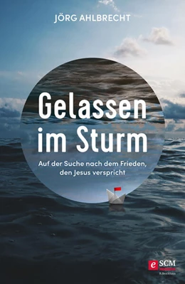 Abbildung von Ahlbrecht | Gelassen im Sturm | 1. Auflage | 2022 | beck-shop.de