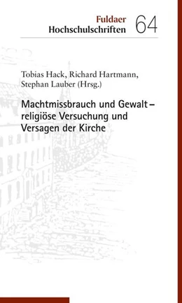 Abbildung von Hack / Hartmann | Machtmissbrauch und Gewalt - religiöse Versuchung und Versagen der Kirche | 1. Auflage | 2021 | beck-shop.de