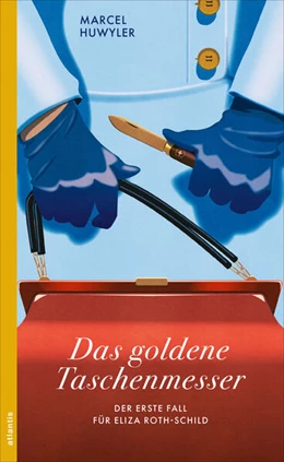 Abbildung von Huwyler | Das goldene Taschenmesser | 1. Auflage | 2022 | beck-shop.de