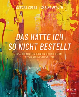Abbildung von Kuder / Pfauth | Das hatte ich so nicht bestellt | 1. Auflage | 2022 | beck-shop.de