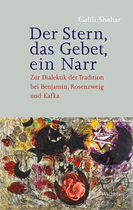 Abbildung von Shahar | Der Stern, das Gebet, ein Narr | 1. Auflage | 2021 | beck-shop.de