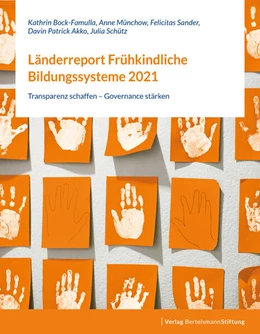 Abbildung von Bock-Famulla / Münchow | Länderreport Frühkindliche Bildungssysteme 2021 | 1. Auflage | 2021 | beck-shop.de