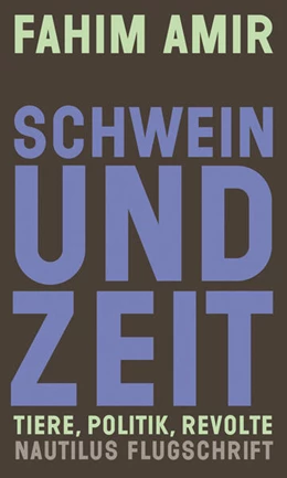 Abbildung von Amir | Schwein und Zeit | 2. Auflage | 2022 | beck-shop.de