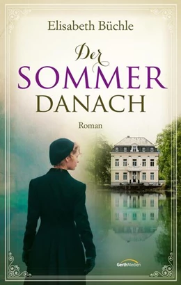 Abbildung von Büchle | Der Sommer danach | 1. Auflage | 2022 | beck-shop.de
