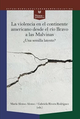 Abbildung von Alonso Alonso / Rivera Rodríguez | La violencia en el continente americano desde el río Bravo a las Malvinas | 1. Auflage | 2021 | beck-shop.de