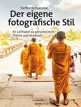 Abbildung von Rothammel | Der eigene fotografische Stil | 1. Auflage | 2021 | beck-shop.de