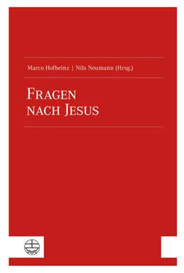 Abbildung von Hofheinz / Neumann | Fragen nach Jesus | 1. Auflage | 2022 | beck-shop.de