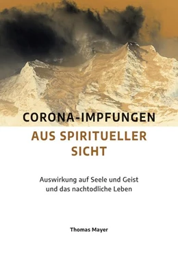 Abbildung von Mayer | Corona-Impfungen aus spiritueller Sicht | 1. Auflage | 2022 | beck-shop.de
