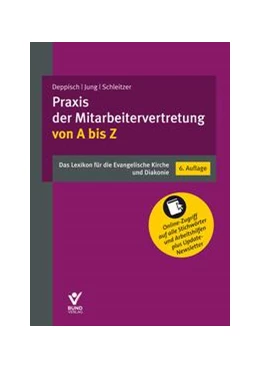 Abbildung von Deppisch / Jung | Praxis der Mitarbeitervertretung von A bis Z | 6. Auflage | 2025 | beck-shop.de