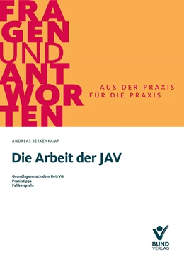 Abbildung von Berkenkamp | Die Arbeit der JAV | 1. Auflage | 2025 | beck-shop.de