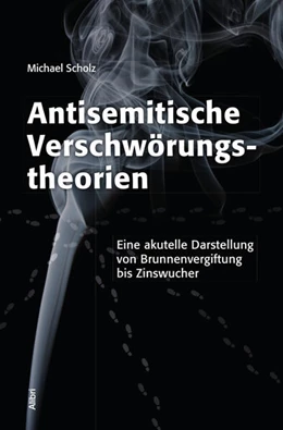 Abbildung von Scholz | Antisemitische Verschwörungstheorien | 1. Auflage | 2024 | beck-shop.de