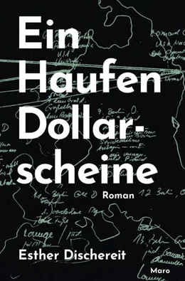 Abbildung von Dischereit | Ein Haufen Dollarscheine | 1. Auflage | 2024 | beck-shop.de