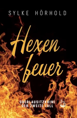Abbildung von Hörhold | Hexenfeuer | 1. Auflage | 2024 | beck-shop.de