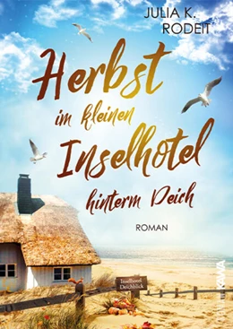 Abbildung von Rodeit / Verlag | Herbst im kleinen Inselhotel hinterm Deich | 1. Auflage | 2024 | beck-shop.de