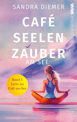 Abbildung von Diemer / Verlag | Café Seelenzauber am See | Liebe im Café am See (Band 1) | 1. Auflage | 2024 | beck-shop.de