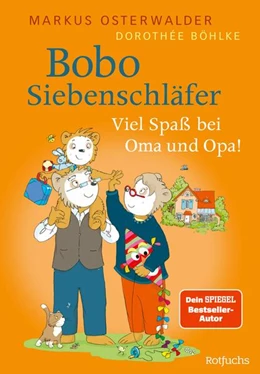 Abbildung von Osterwalder | Bobo Siebenschläfer: Viel Spaß bei Oma und Opa! | 1. Auflage | 2024 | beck-shop.de