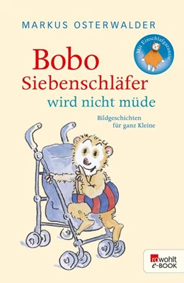 Abbildung von Osterwalder | Bobo Siebenschläfer wird nicht müde | 1. Auflage | 2024 | beck-shop.de