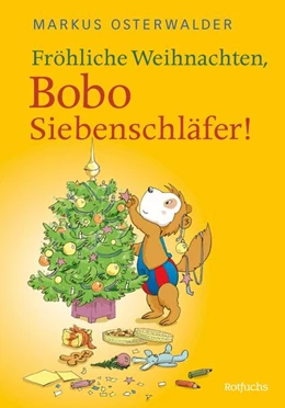 Abbildung von Osterwalder | Fröhliche Weihnachten, Bobo Siebenschläfer! | 1. Auflage | 2024 | beck-shop.de