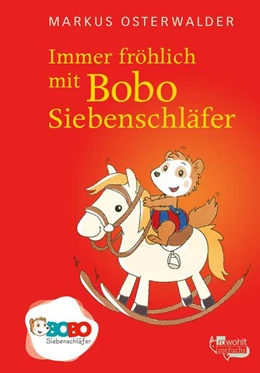 Abbildung von Osterwalder | Immer fröhlich mit Bobo Siebenschläfer | 1. Auflage | 2024 | beck-shop.de