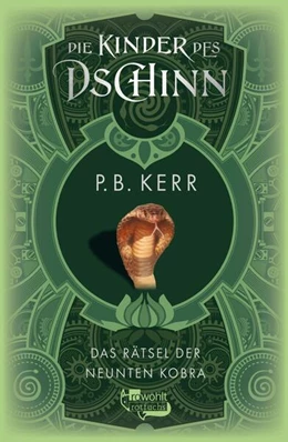 Abbildung von Kerr | Die Kinder des Dschinn: Das Rätsel der neunten Kobra | 1. Auflage | 2024 | beck-shop.de