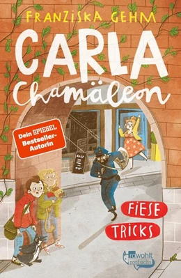 Abbildung von Gehm | Carla Chamäleon: Fiese Tricks | 1. Auflage | 2024 | beck-shop.de