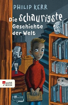 Abbildung von Kerr | Die schaurigste Geschichte der Welt | 1. Auflage | 2024 | beck-shop.de