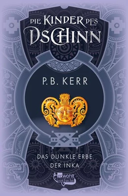 Abbildung von Kerr | Die Kinder des Dschinn: Das dunkle Erbe der Inka | 1. Auflage | 2024 | beck-shop.de