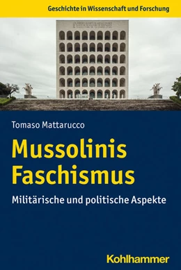 Abbildung von Mattarucco | Mussolinis Faschismus | 1. Auflage | 2022 | beck-shop.de