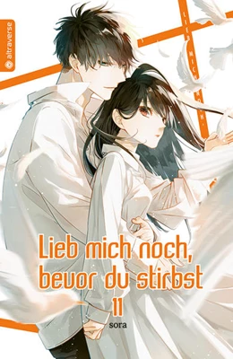 Abbildung von Sora | Lieb mich noch, bevor du stirbst 11 | 1. Auflage | 2022 | beck-shop.de