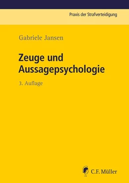 Abbildung von Jansen | Zeuge und Aussagepsychologie | 3. Auflage | 2021 | beck-shop.de