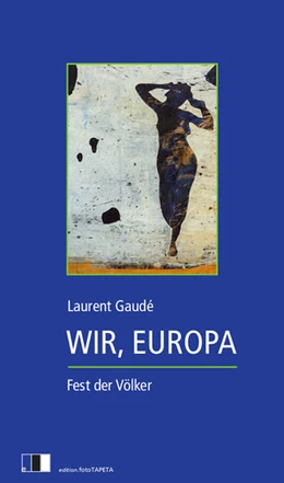 Abbildung von Gaudé | WIR, EUROPA. | 1. Auflage | 2022 | beck-shop.de