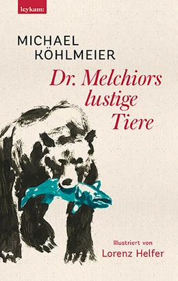 Abbildung von Köhlmeier | Dr. Melchiors lustige Tiere | 1. Auflage | 2022 | beck-shop.de