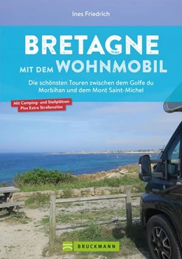 Abbildung von Friedrich | Bretagne mit dem Wohnmobil | 1. Auflage | 2022 | beck-shop.de