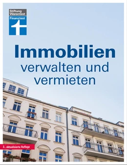 Abbildung von Siepe | Immobilien verwalten und vermieten: Die Eigentümergemeinschaft - wer zahlt was? - Jahresabrechnung prüfen - Gemeinschaftsordnung - Tipps und Hilfe | 3. Auflage | 2022 | beck-shop.de
