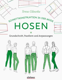 Abbildung von Gilewska | Schnittkonstruktion in der Mode: Hosen | 1. Auflage | 2022 | beck-shop.de