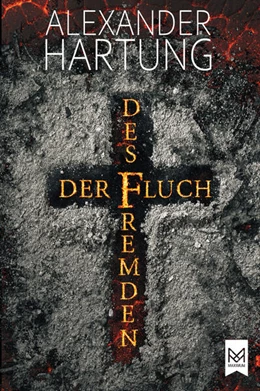Abbildung von Hartung | Der Fluch des Fremden | 1. Auflage | 2022 | beck-shop.de