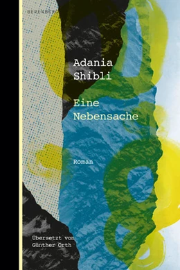Abbildung von Shibli | Eine Nebensache | 1. Auflage | 2022 | beck-shop.de