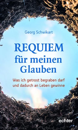 Abbildung von Schwikart | Requiem für meinen Glauben | 1. Auflage | 2022 | beck-shop.de