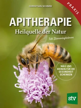 Abbildung von Schmid | Apitherapie | 1. Auflage | 2022 | beck-shop.de