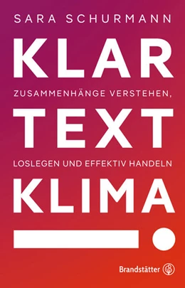 Abbildung von Schurmann | Klartext Klima! | 1. Auflage | 2022 | beck-shop.de