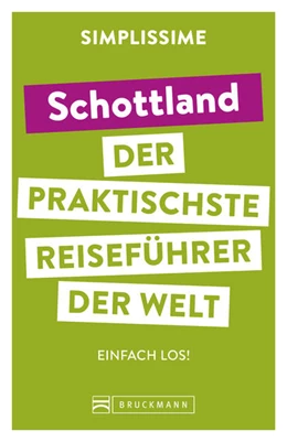 Abbildung von Bruckmann Verlag | SIMPLISSIME - der praktischste Reiseführer der Welt Schottland | 1. Auflage | 2022 | beck-shop.de