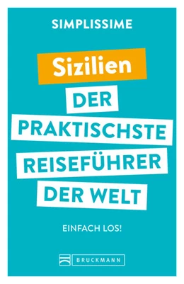 Abbildung von Bruckmann Verlag | SIMPLISSIME - der praktischste Reiseführer der Welt Sizilien | 1. Auflage | 2022 | beck-shop.de
