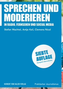 Abbildung von Wachtel / Keil | Sprechen und Moderieren | 7. Auflage | 2022 | beck-shop.de
