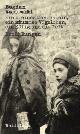 Abbildung von Czerwiakowski / Feuchert | Ein kleines Menschlein, ein stummes Vögelchen, ein Käfig und die Welt | 1. Auflage | 2022 | beck-shop.de