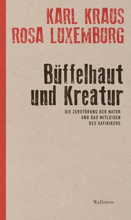 Abbildung von Kraus / Luxemburg | Büffelhaut und Kreatur | 1. Auflage | 2022 | beck-shop.de