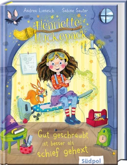 Abbildung von Lienesch | Henriette Huckepack - Gut geschraubt ist besser als schief gehext | 1. Auflage | 2022 | beck-shop.de