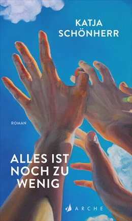 Abbildung von Schönherr | Alles ist noch zu wenig | 1. Auflage | 2022 | beck-shop.de