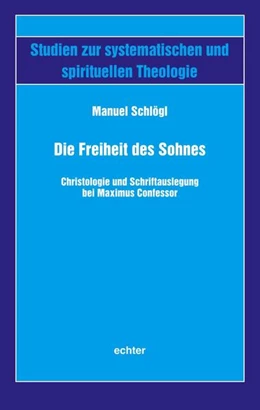Abbildung von Schlögl | Die Freiheit des Sohnes | 1. Auflage | 2022 | beck-shop.de